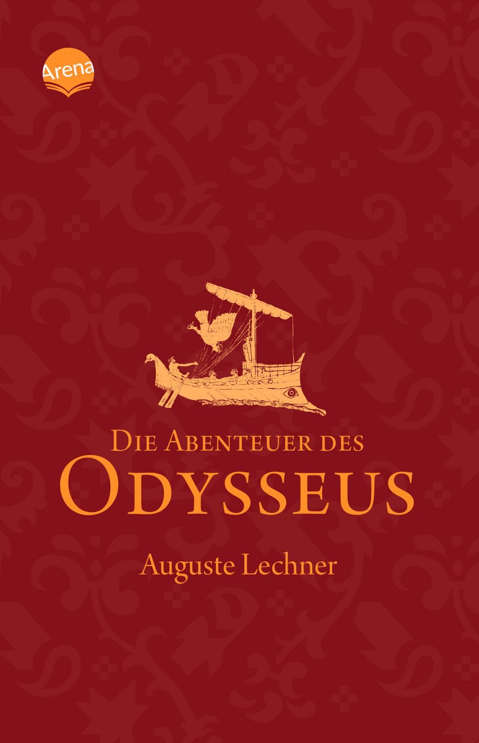 Die Abenteuer des Odysseus / Auguste Lechner, Friedrich Stephan