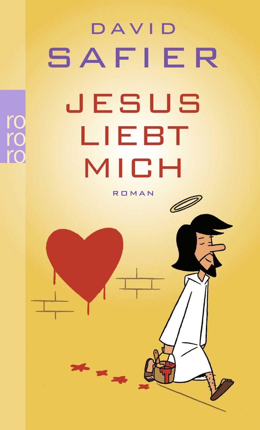Jesus liebt mich / David Safier, Roman