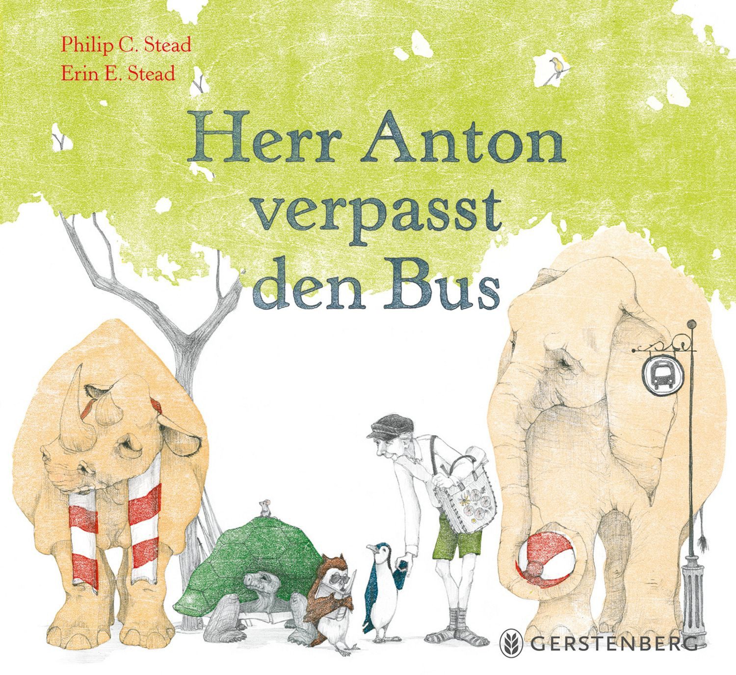 Herr Anton verpasst den Bus / Philip C. Stead, Erin E. Stead