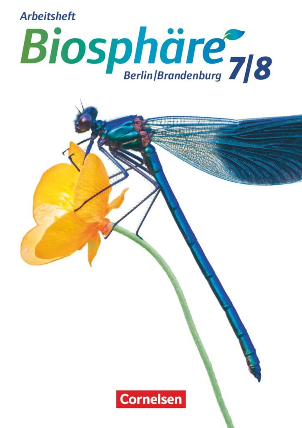 Biosphäre Sekundarstufe I 7./8. Schuljahr- Gymnasium Berlin/Brandenbur / Adria Wehser