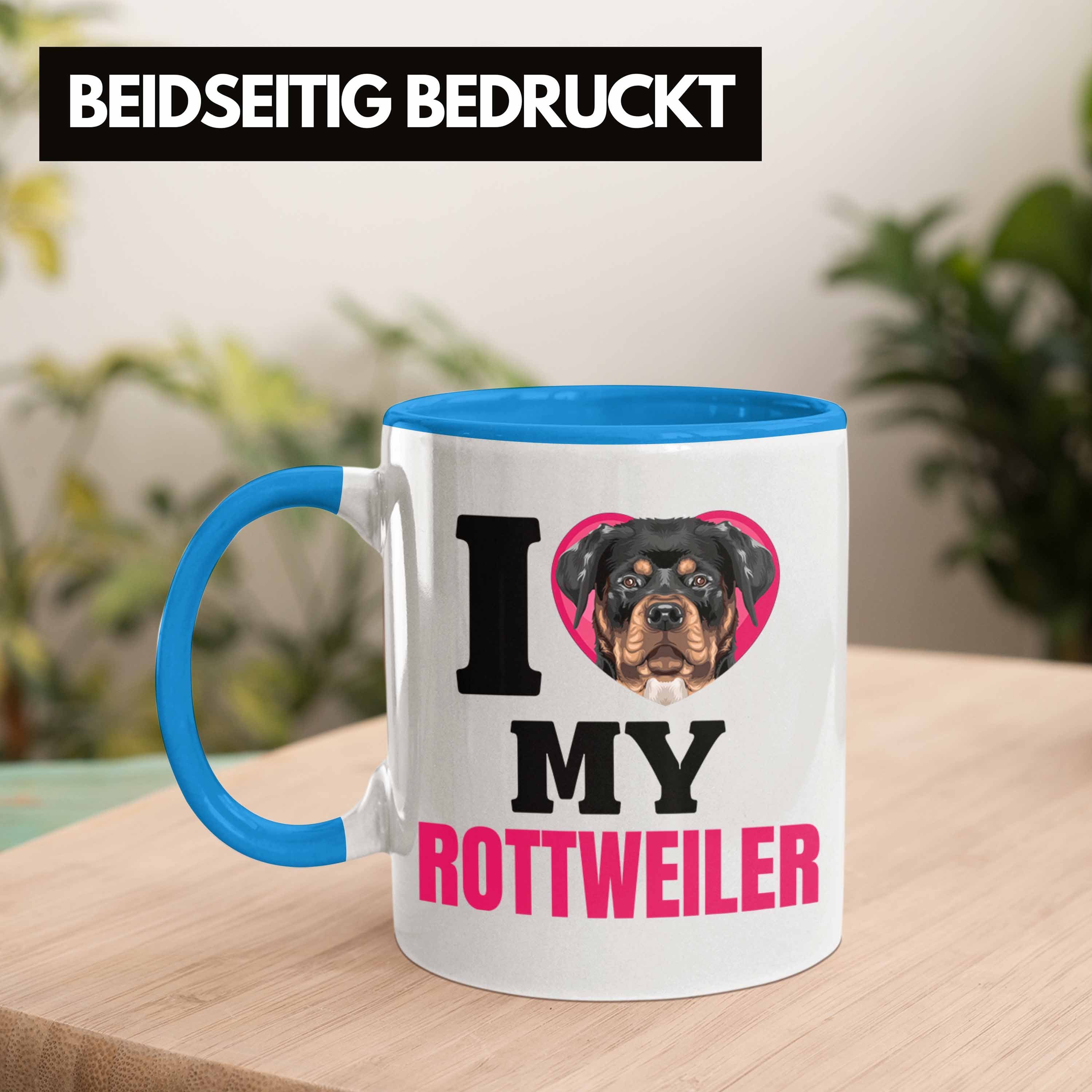 Geschenk Rottweiler Tasse Besitzerin Tasse Geschenkidee Trendation Spruch Blau Lustiger I Lo