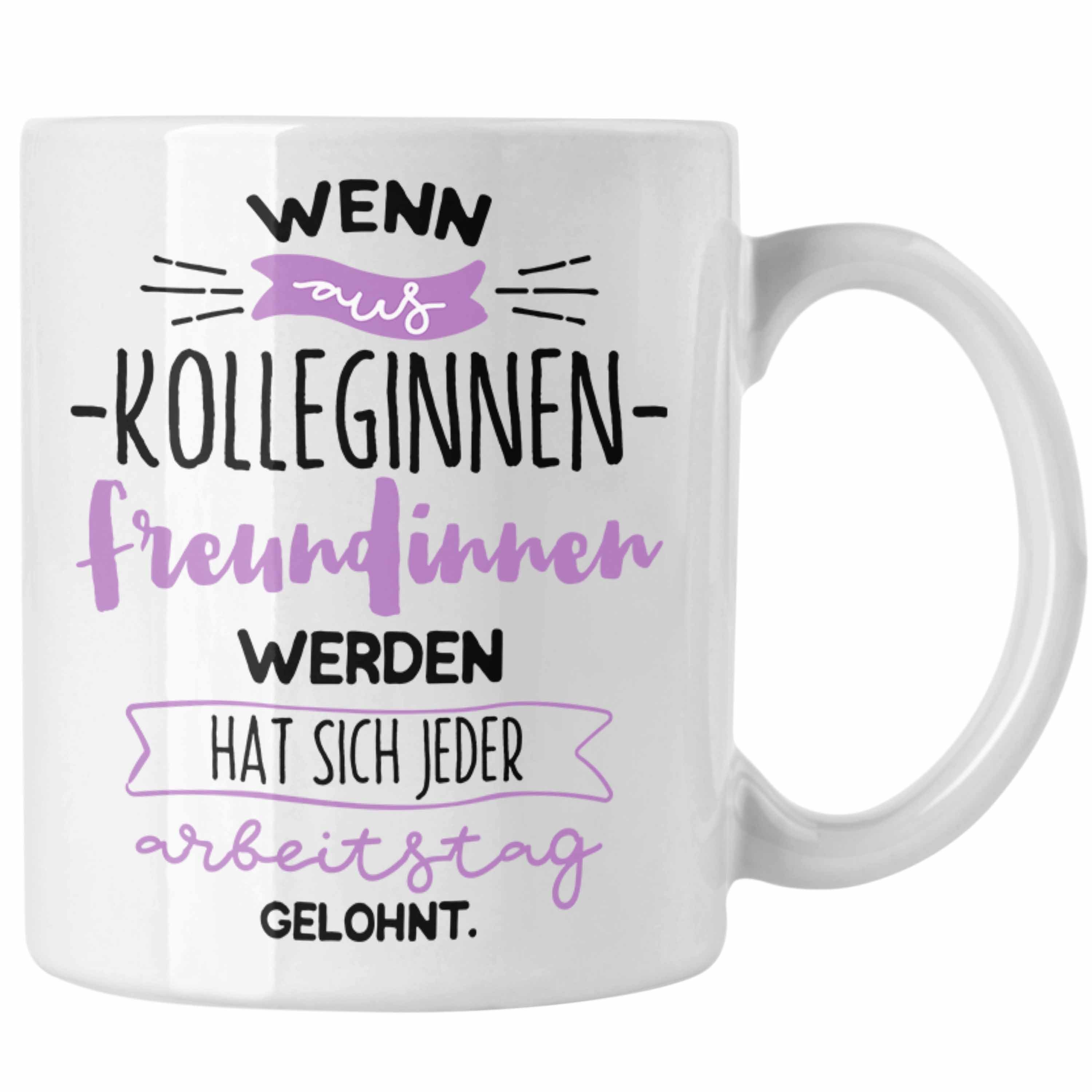 Trendation Tasse Trendation - Kollegin Tasse Geschenk Arbeitskollegin Freunde Beste Kol Weiss