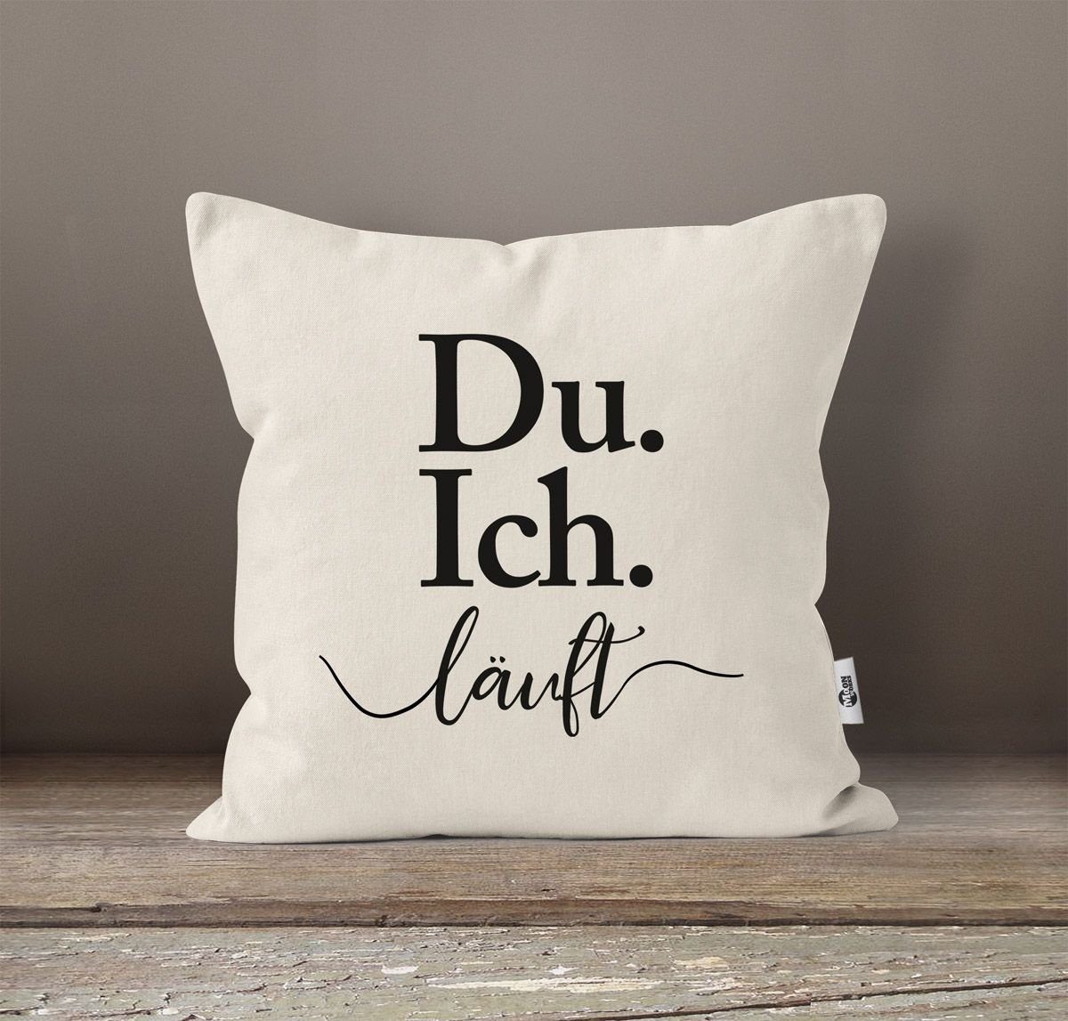 Partner Ich Geschenk läuft Kissen-Bezug Du Dekokissen natur Moonworks® für Spruch Liebe MoonWorks