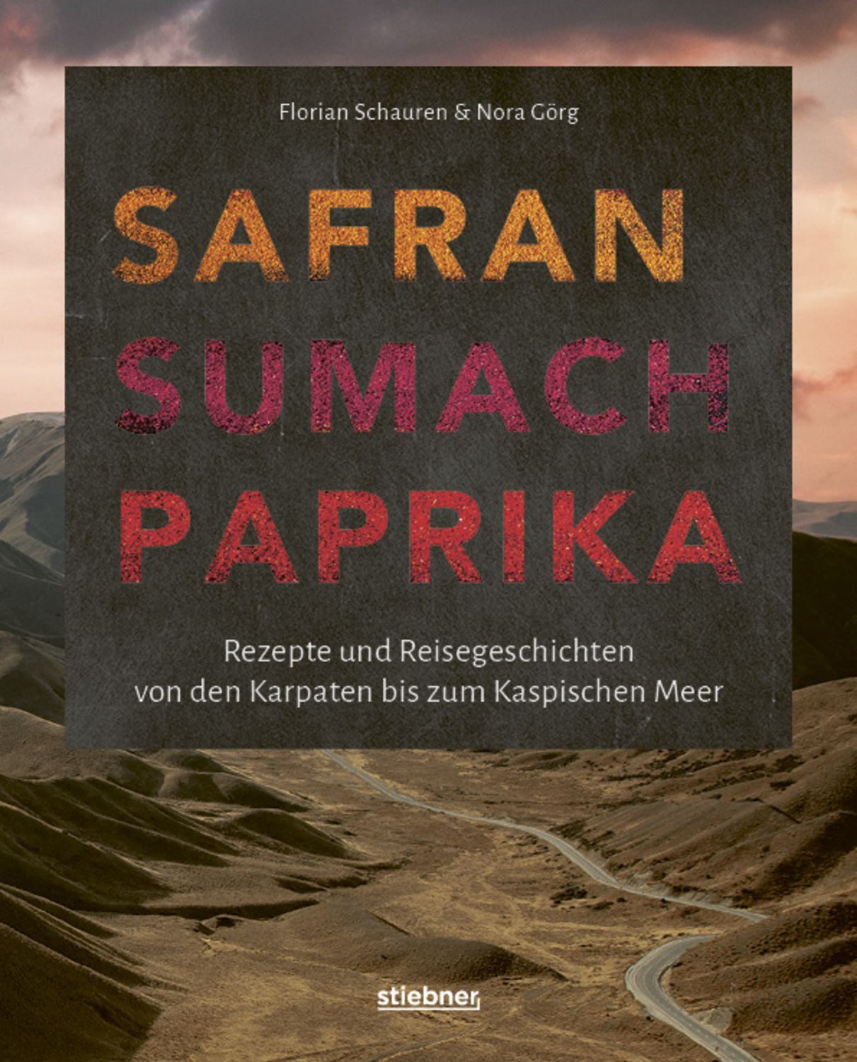 Safran, Sumach, Paprika / Florian Schauren, Nora Görg