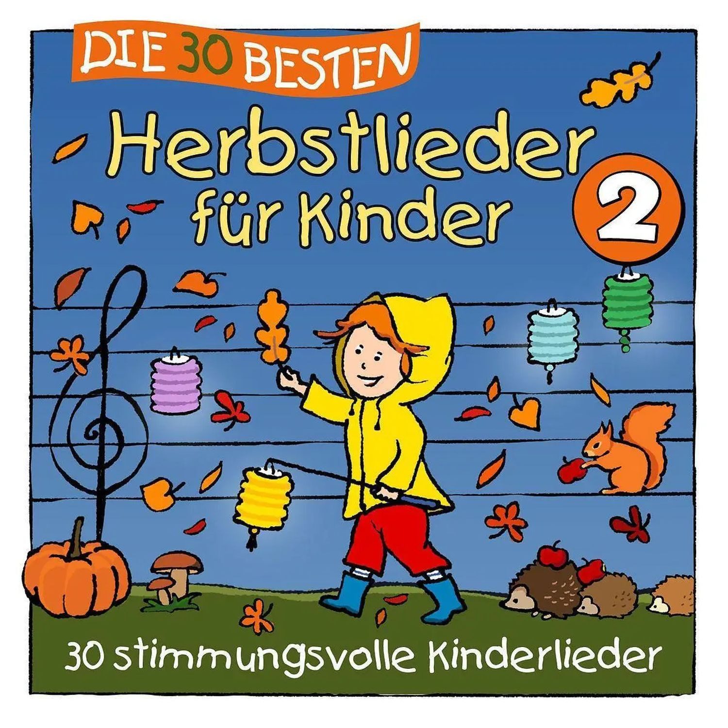 Hörspiel Die 30 besten Herbstlieder für Kinder 2