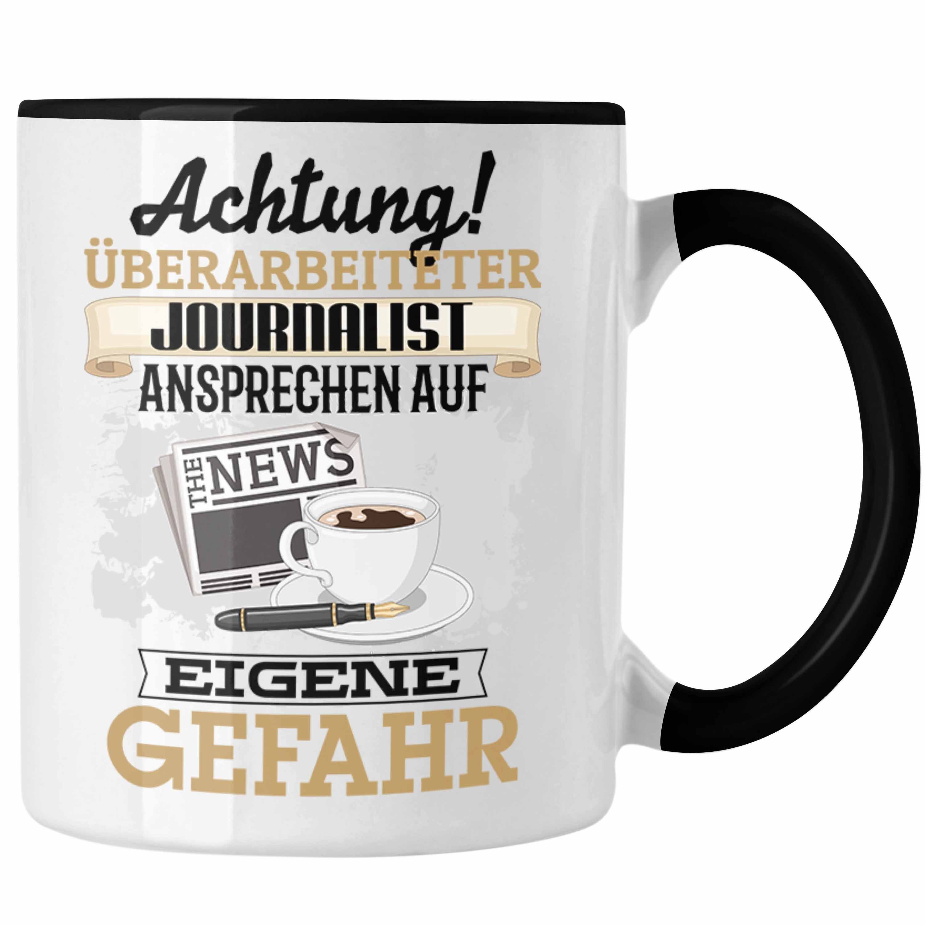 Tasse Trendation Tasse Journalist Geschenkidee Geschenk Kaffeebecher fü Spruch Schwarz Lustiger