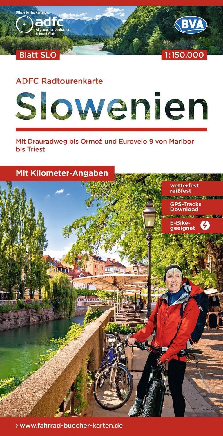 BVA ADFC Radtourenkarte Slowenien 1:150.000 reiß- und wetterfest, E-Bi / diverse, reiß- und wetterfest, E-Bike geeignet, GPS-Tracks Download, mit Kilometer-Angaben, Mit Drauradweg bis Ormo¿ und Eurovelo 9 von Maribor bis Triest