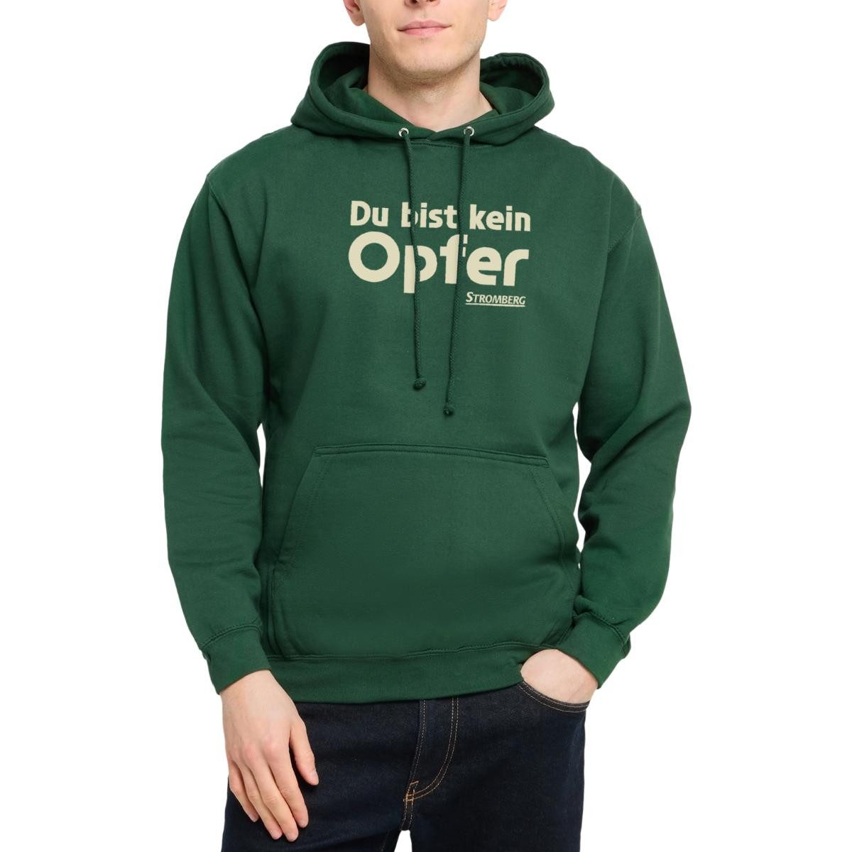 Spreadshirt Hoodie Stromberg Mit Spruch Du Bist Kein Opfer Unisex Hoodie (1-tlg)