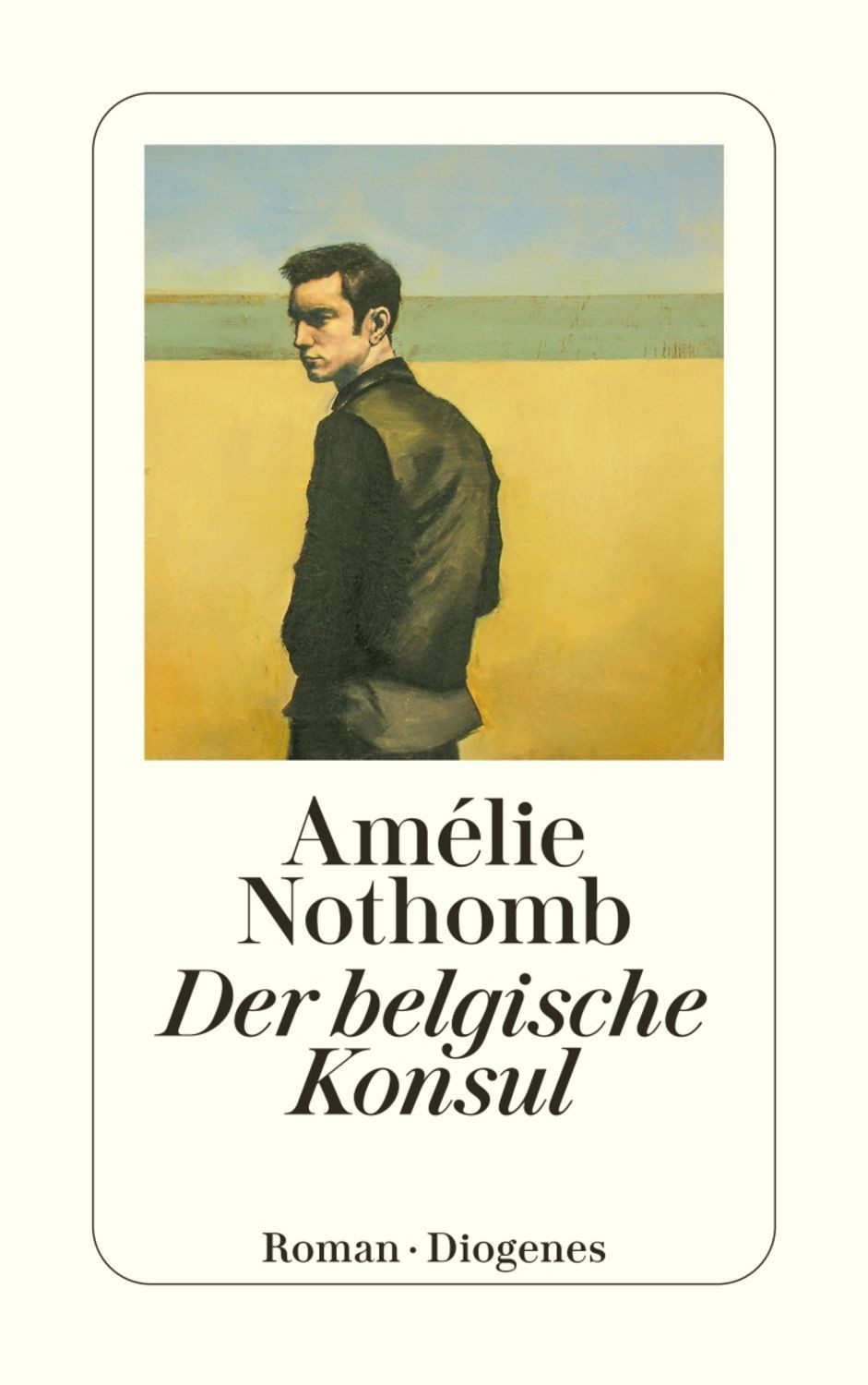 Der belgische Konsul / Amélie Nothomb