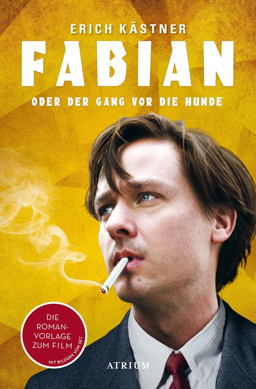Fabian oder Der Gang vor die Hunde / Erich Kästner, Die Romanvorlage zum Film