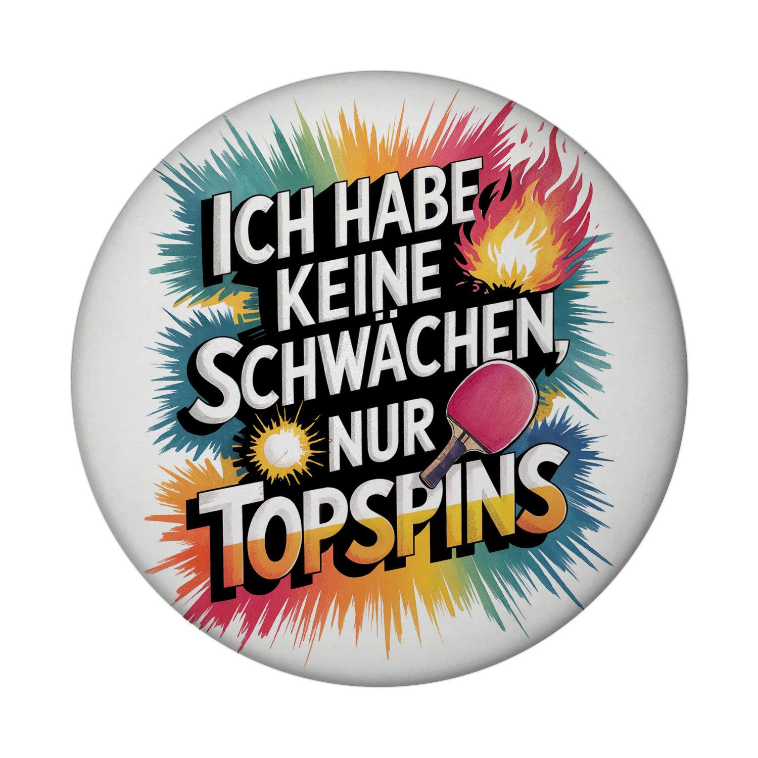 speecheese Magnet Keine Schwächen, nur Topspins Magnet Tischtennisschläger und Ball