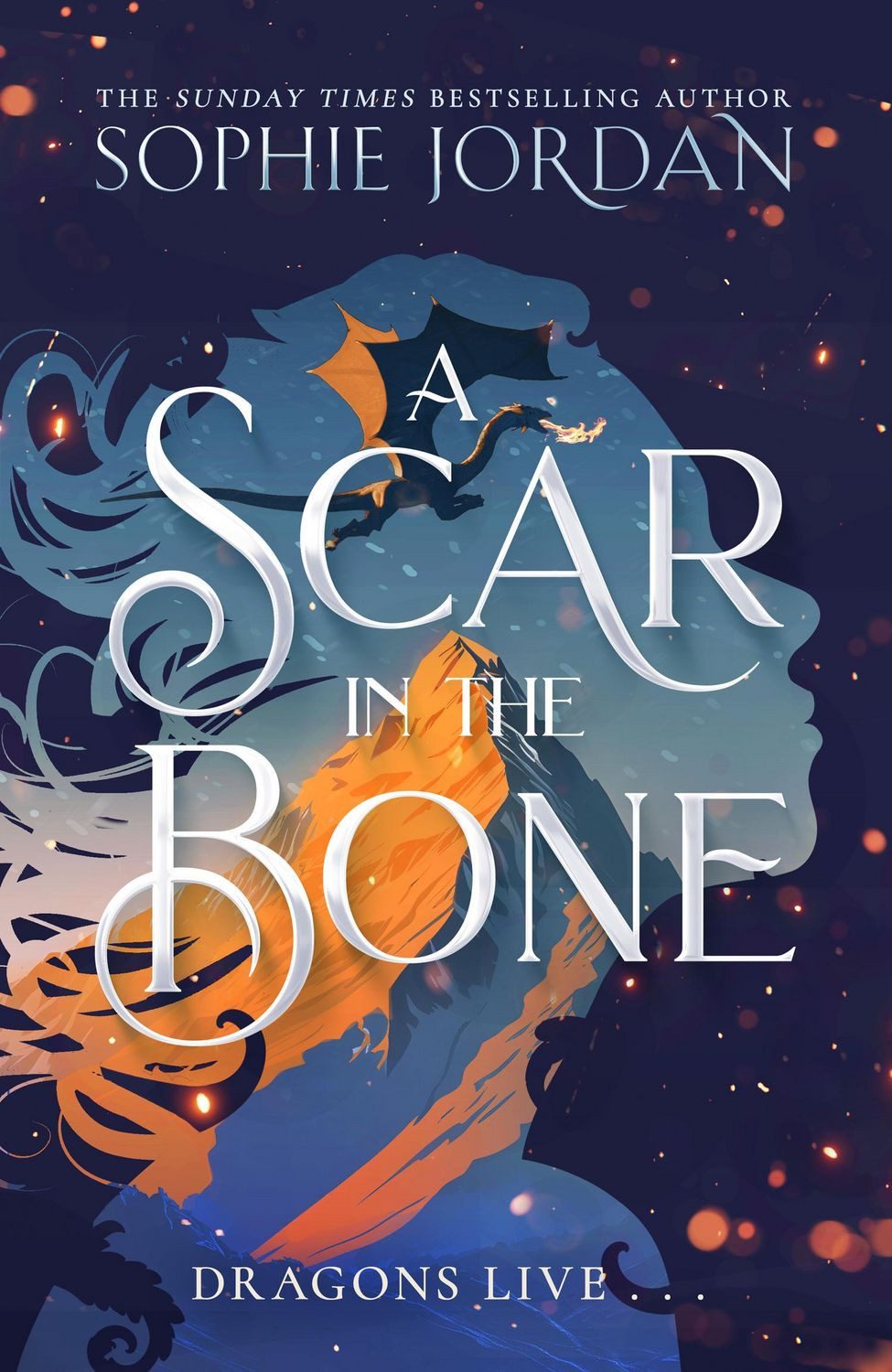 A Scar in the Bone / Sophie Jordan