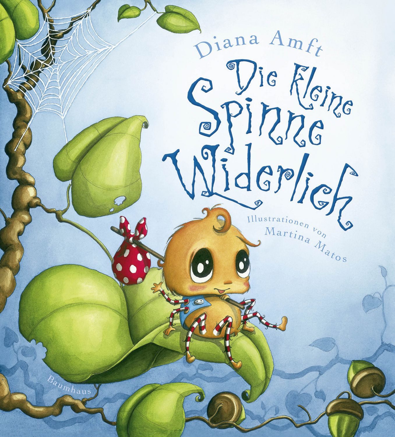 Die kleine Spinne Widerlich Band 1 / Diana Amft