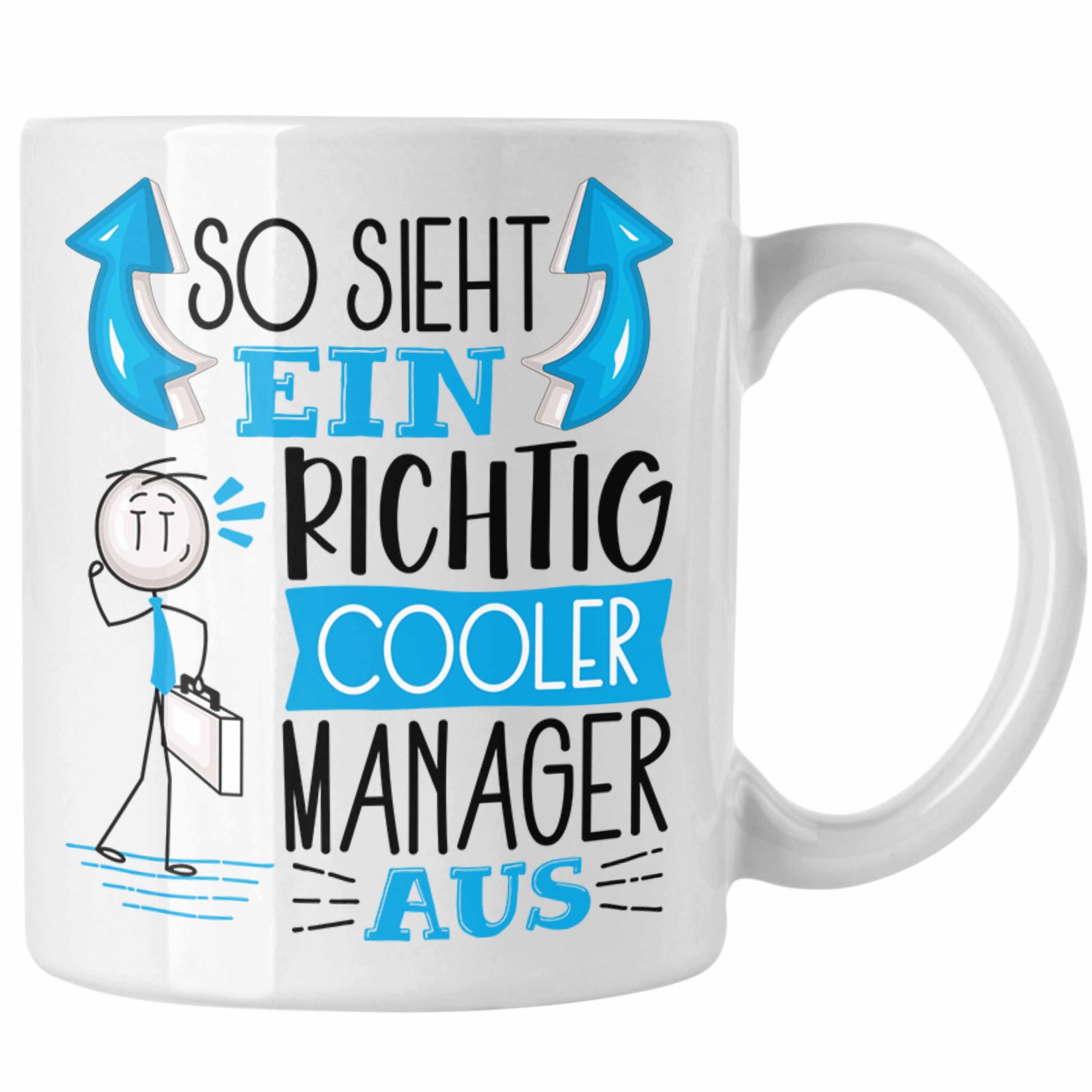 Tasse Manager Sieht Aus Cooler So Weiss RIchtig Geschenk Trendation Gesche Ein Tasse Manager