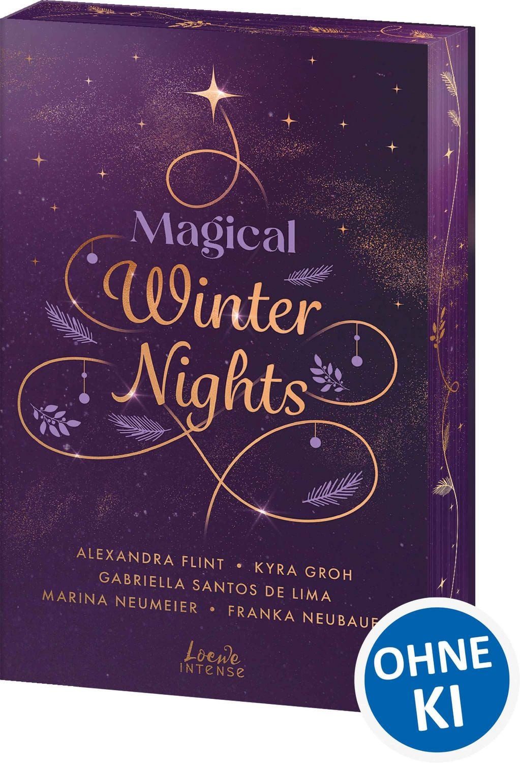 Belletristik Magical Winter Nights 5 weihnachtliche New Adult-Kurzgeschichten zum F Franka Neubauer, Kyra Groh, Marina Neumeier, Alexandra Flint, Gabriella Santos de Lima