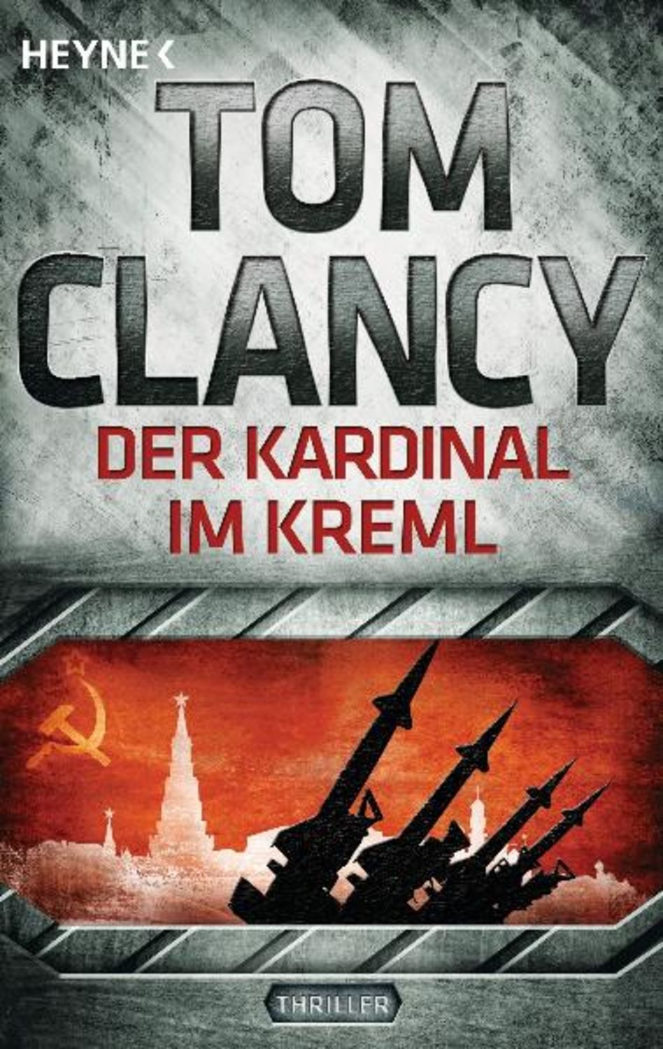 Der Kardinal im Kreml / Jack Ryan Band 5 / Tom Clancy