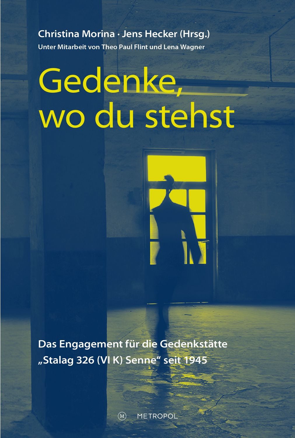 Gedenke, wo du stehst / diverse