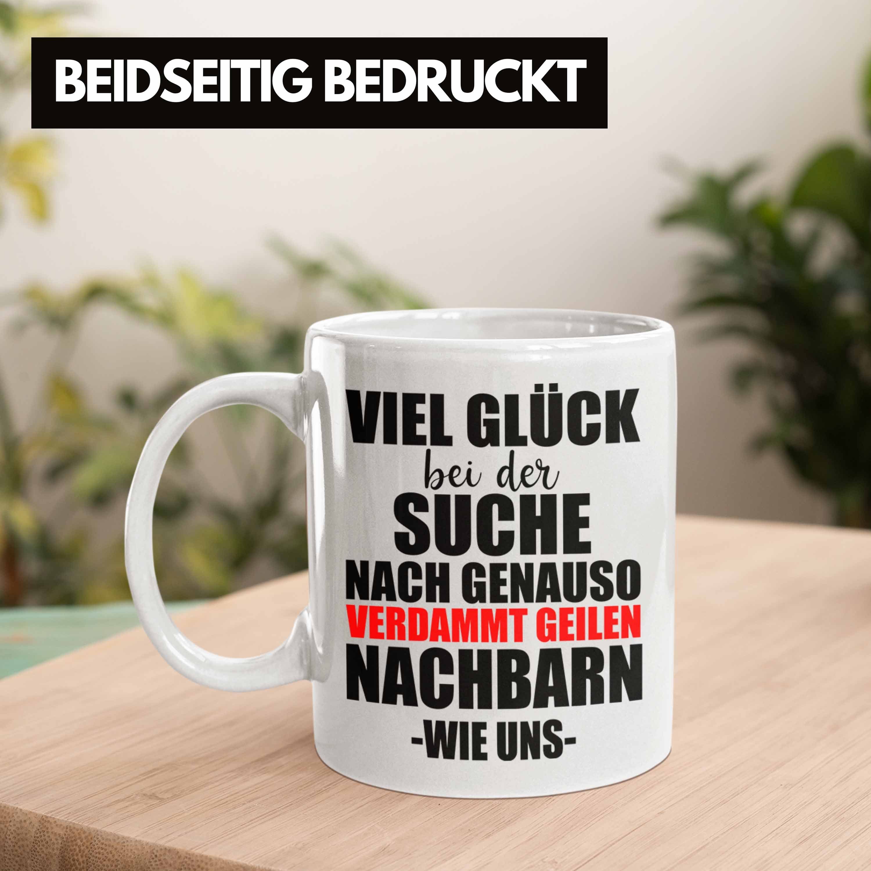 Geschenk Nachbar Weiss - Trendation Tasse - Trendation Abschiedsgeschenk Tasse Abschied Bester Nachbarin Trendation Nachbar Nachbarn