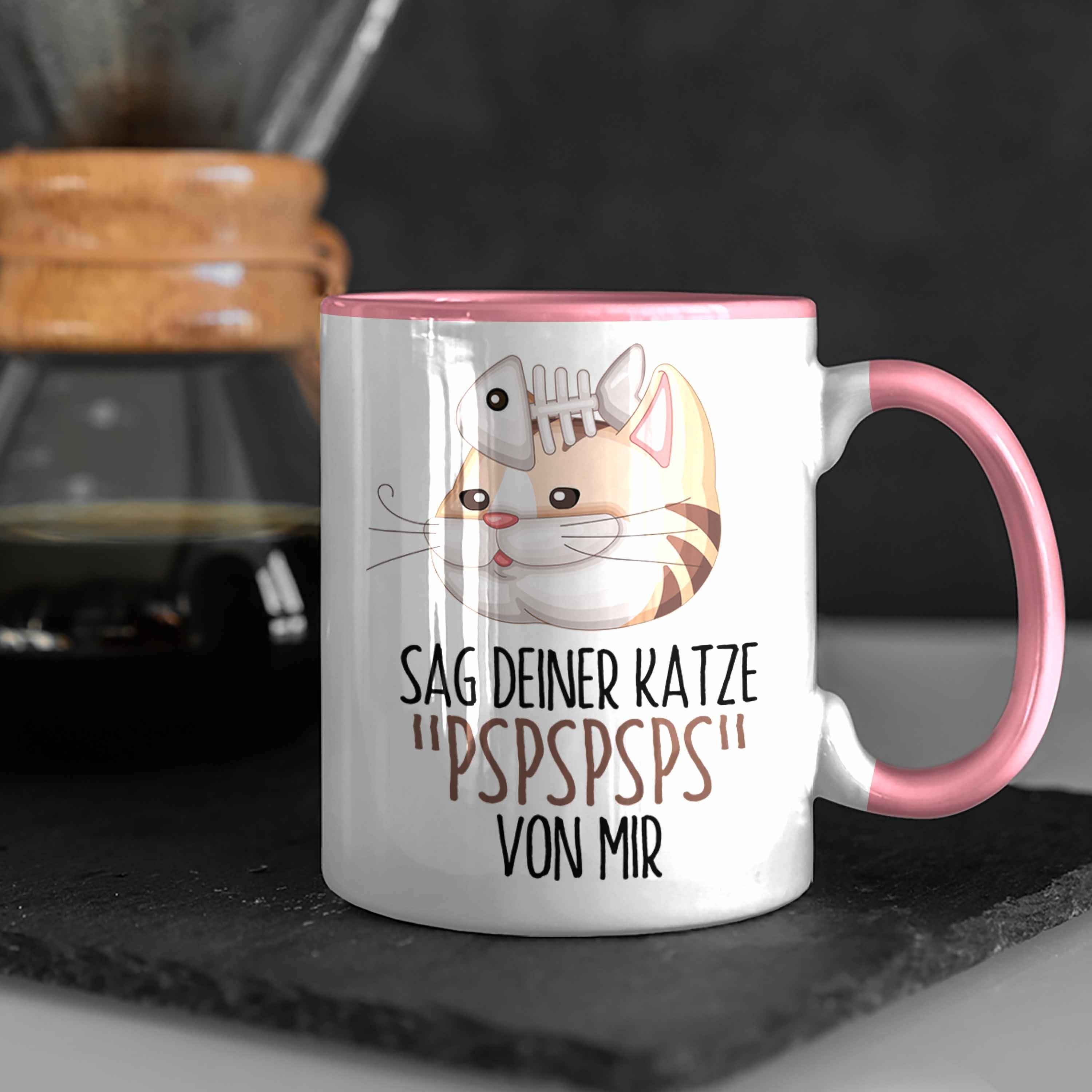 Tasse für Katze Geschenkidee Katzen-Besitz Trendation Sag Mir Von Pspspsps Rosa Deiner Tasse