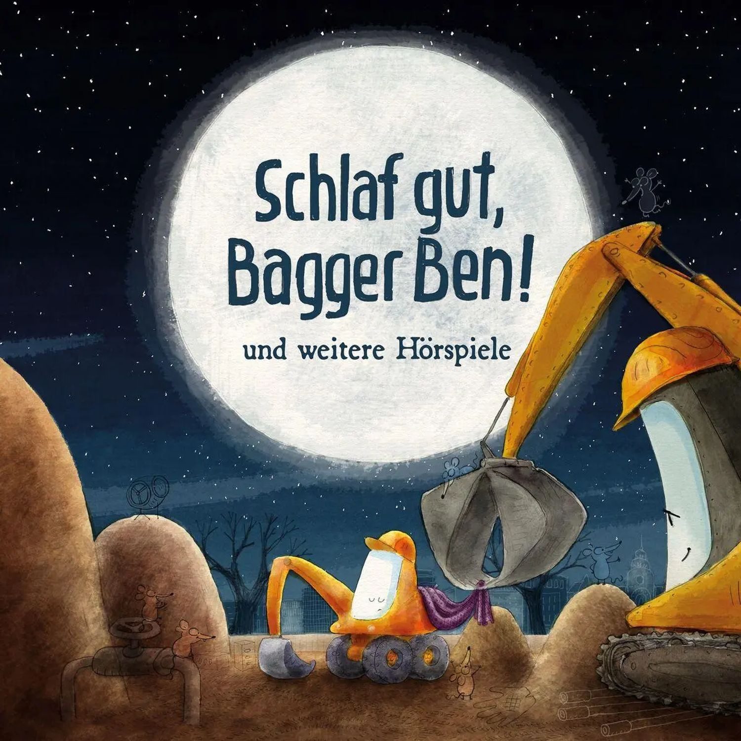 Universal Hörspiel Schlaf gut, Bagger Ben! und weitere Hörspiele