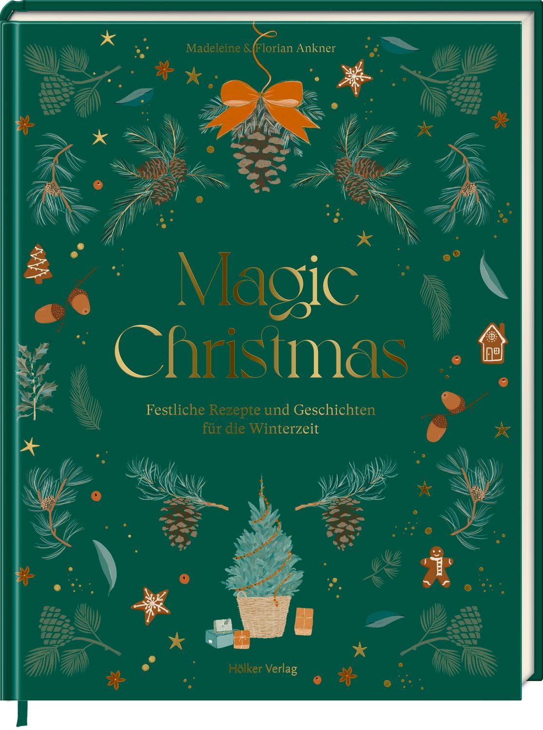 Magic Christmas / Florian Ankner, Madeleine Ankner