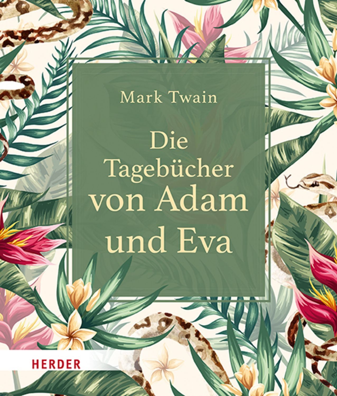 Die Tagebücher von Adam und Eva / Mark Twain