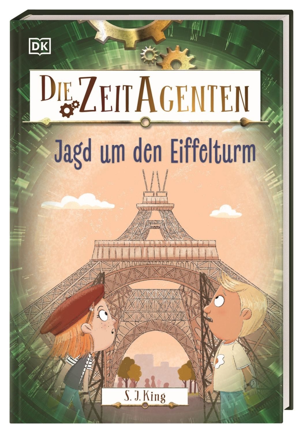 Die Zeit-Agenten 3. Jagd um den Eiffelturm / S. J. King