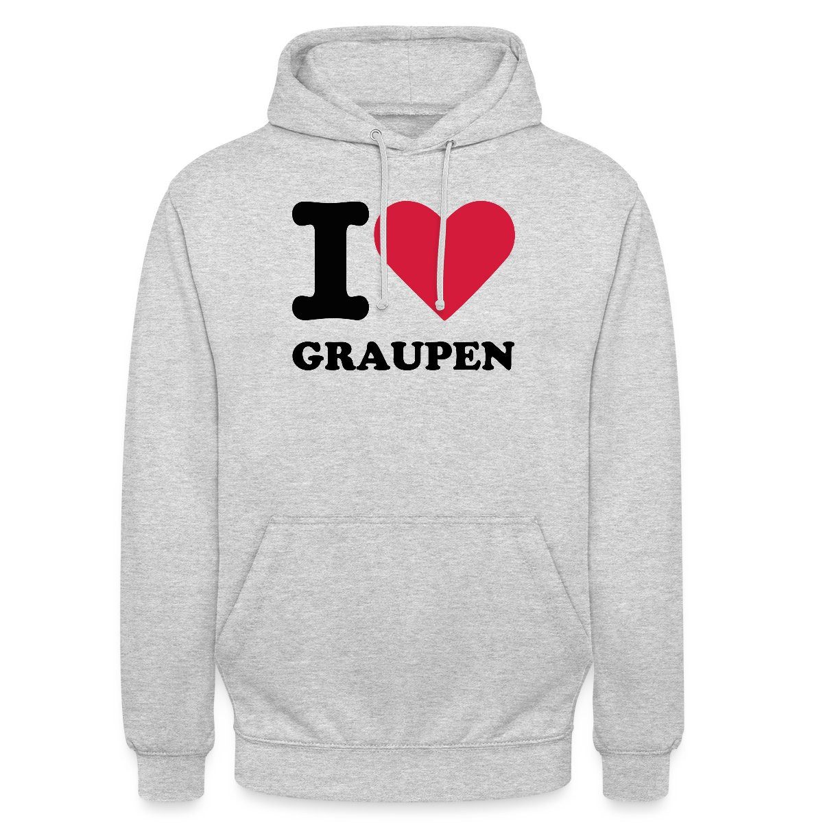 Hoodie Stromberg Mit Spruch I Love Graupen Unisex Hoodie