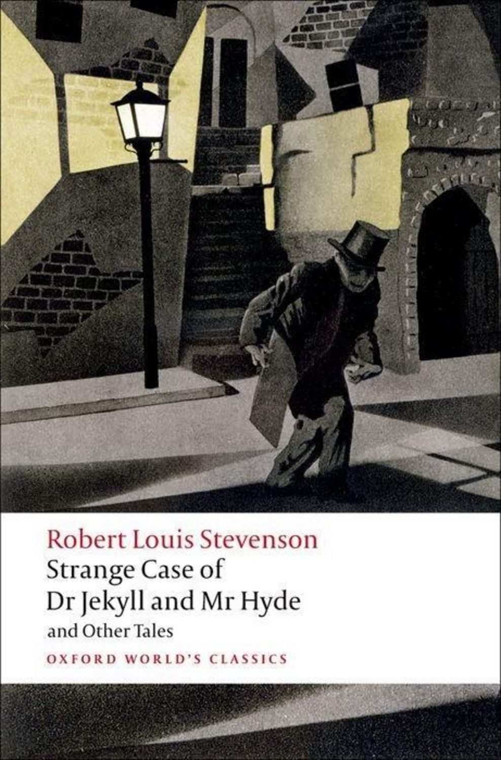 The Strange Case of Dr Jekyll and Mr Hyde, and Other Tales / Robert Louis Stevenson