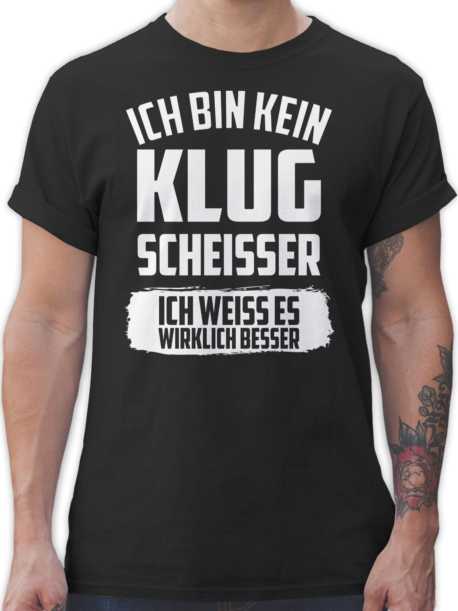 weiß T-Shirt bin Ich Spruch es Sprüche 1 Schwarz mit kein ich Klugscheißer wirklich Shirtracer Statement besser