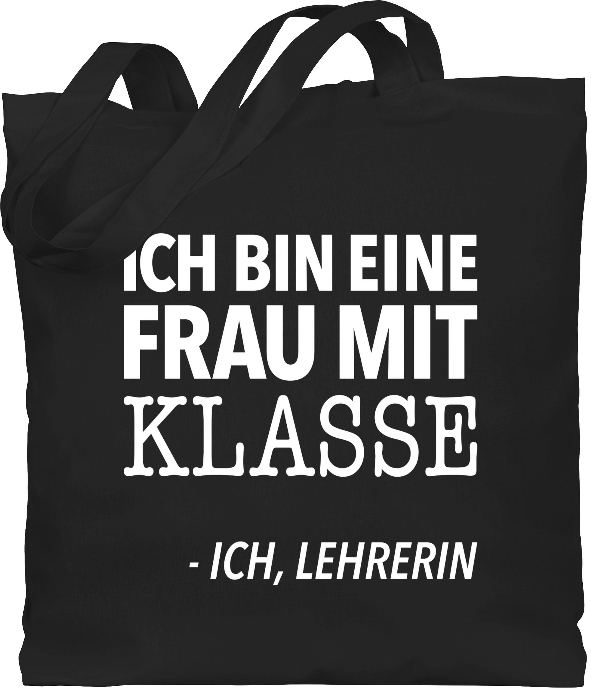Ich Bin Eine Frau Mit Klasse Also Lehrerin Tasche