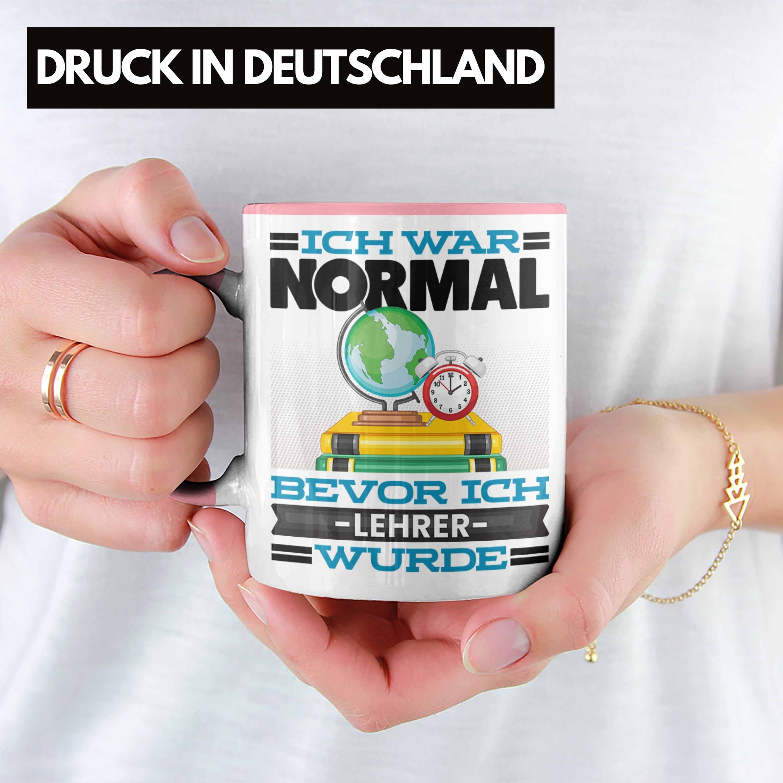 Lehrer Geschenk Rosa Klassenlehrer Spruch Tasse Normal für Bevor Ich I War Trendation Tasse