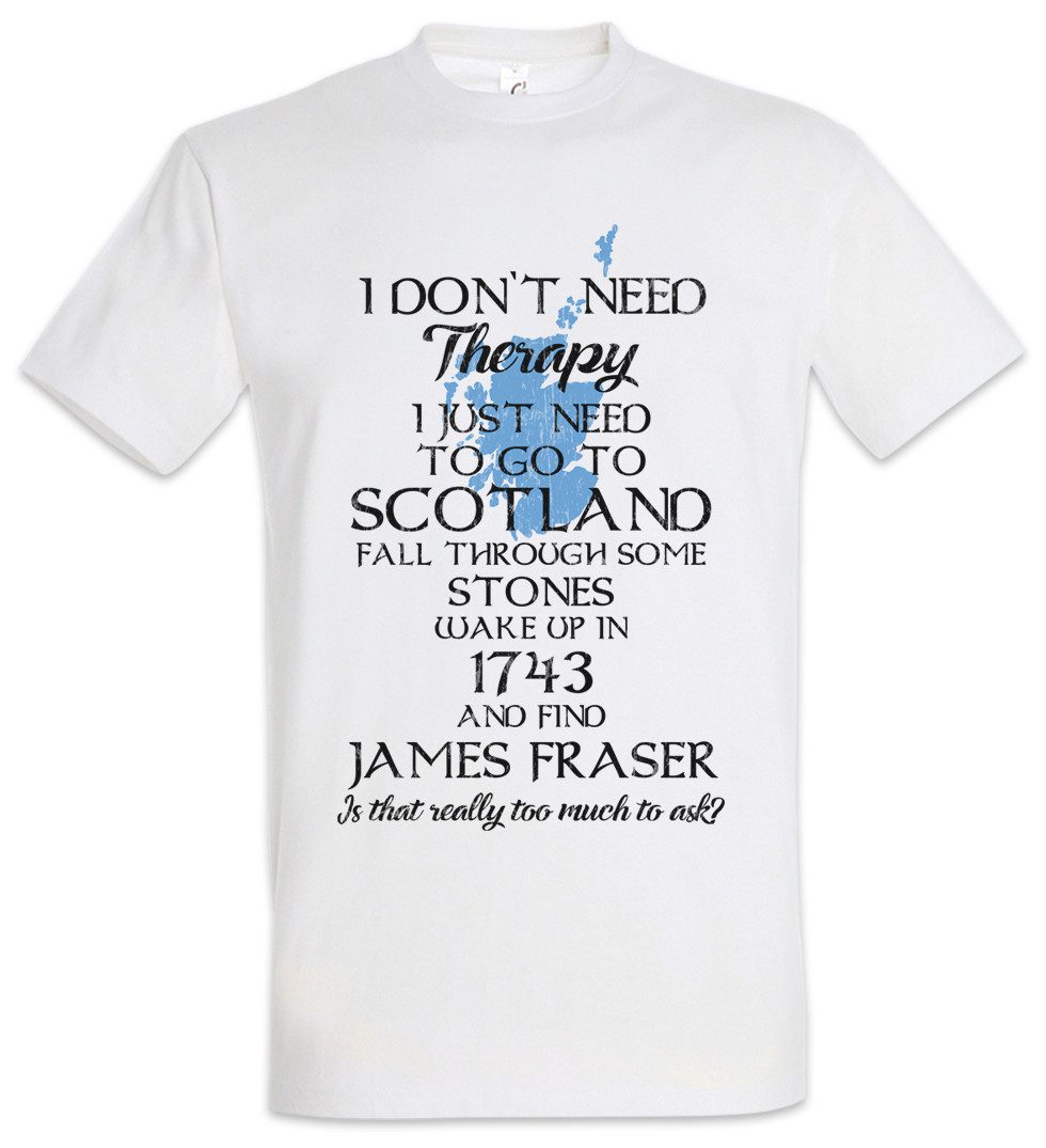 Urban Backwoods Print-Shirt I Don't Need Therapy Herren T-Shirt Outlander Jamie Claire Fraser 1314 (1-tlg) William Schottland Wallace Scotland