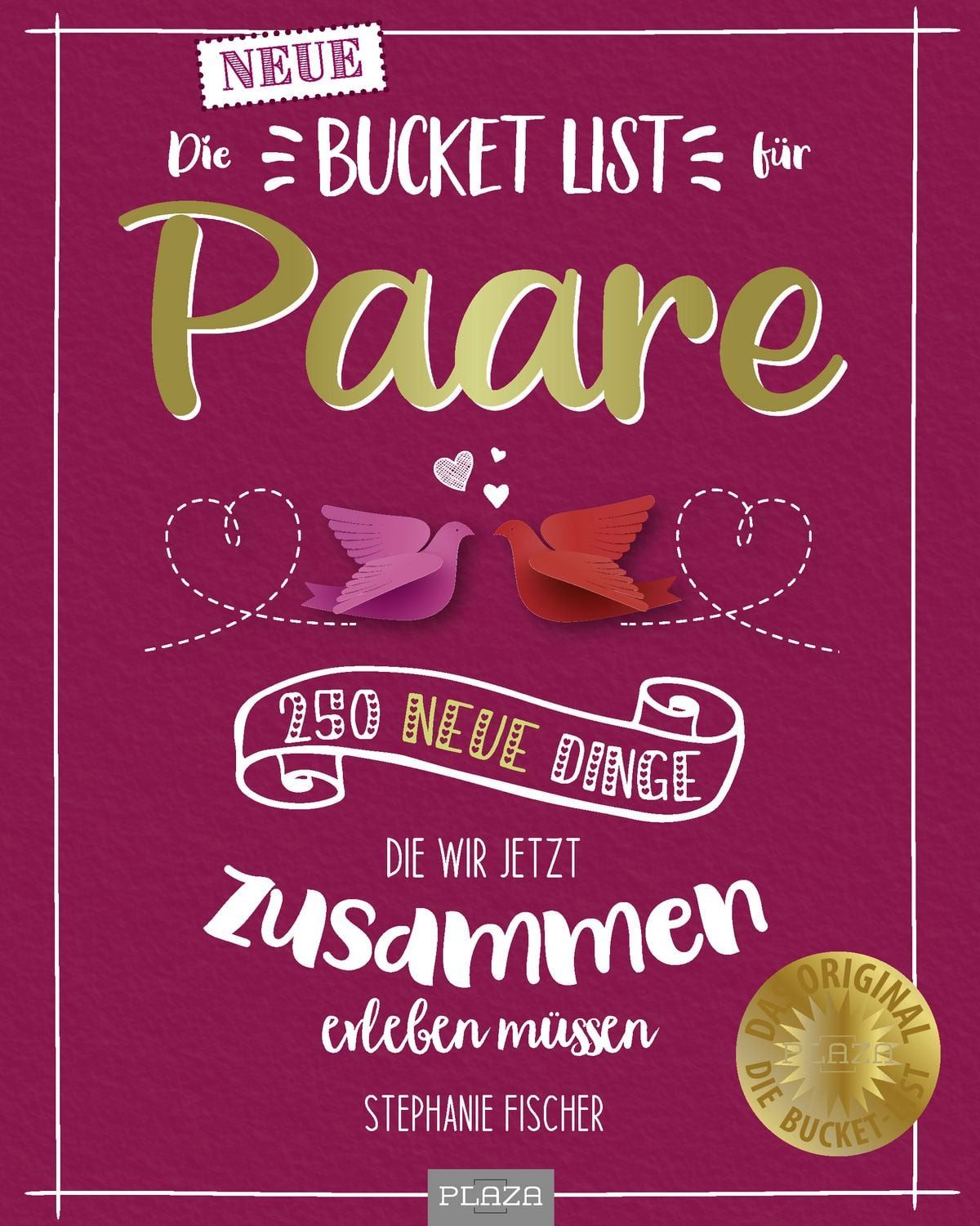 Die NEUE Bucket List für Paare / Stephanie Fischer