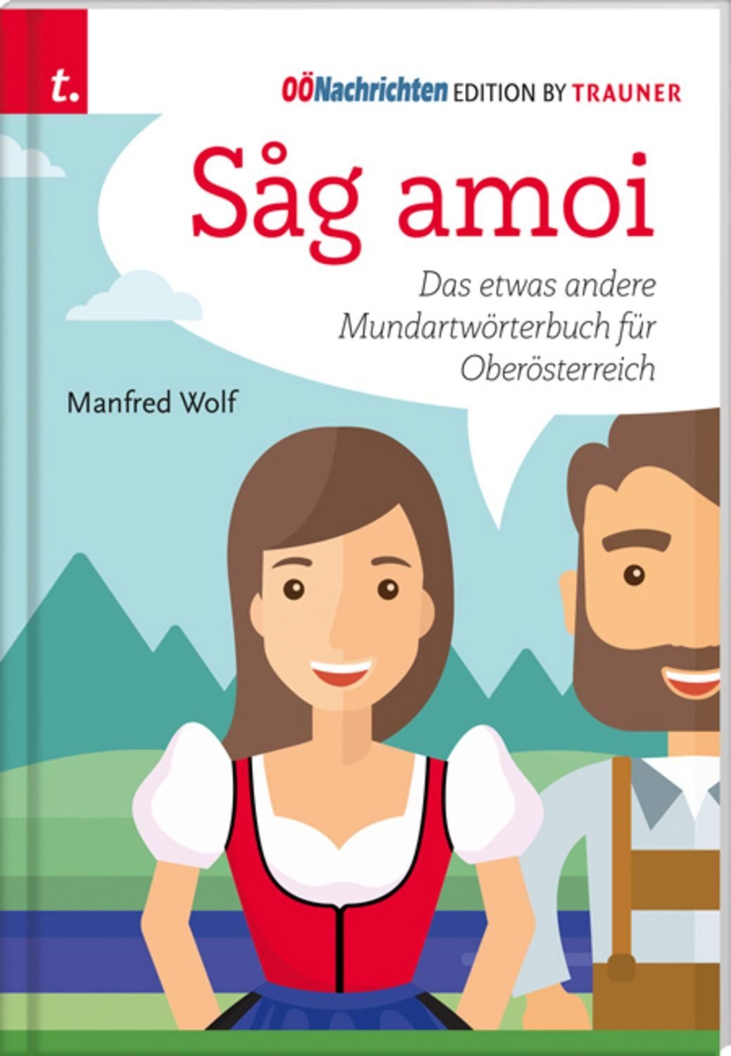Sag amoi / Manfred Wolf