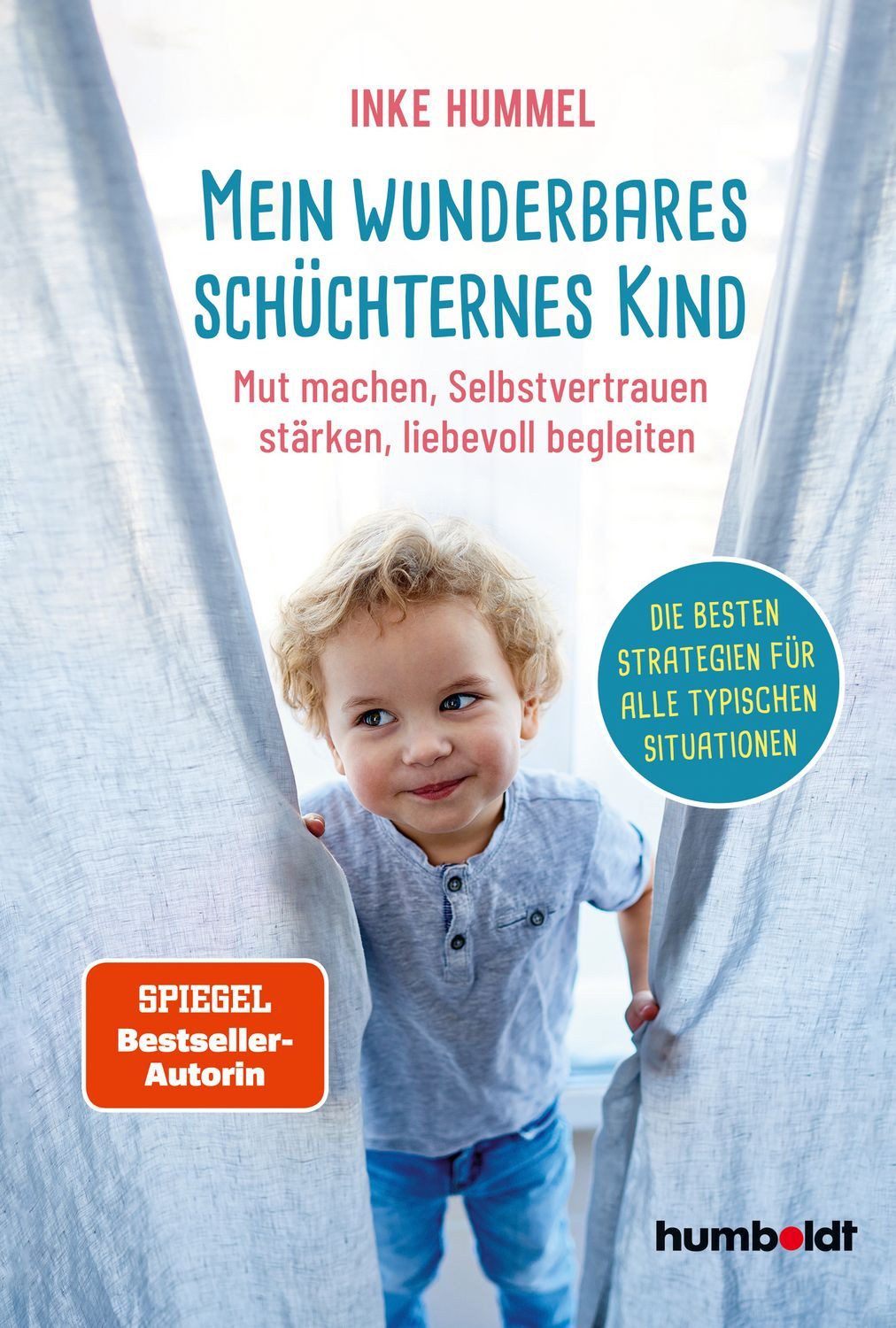 Mein wunderbares schüchternes Kind / Inke Hummel, SPIEGEL-Bestseller