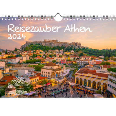 Seelenzauber Wandkalender Reisezauber Athen DIN A4 Kalender für 2024 Griechenland Urlaub Strand