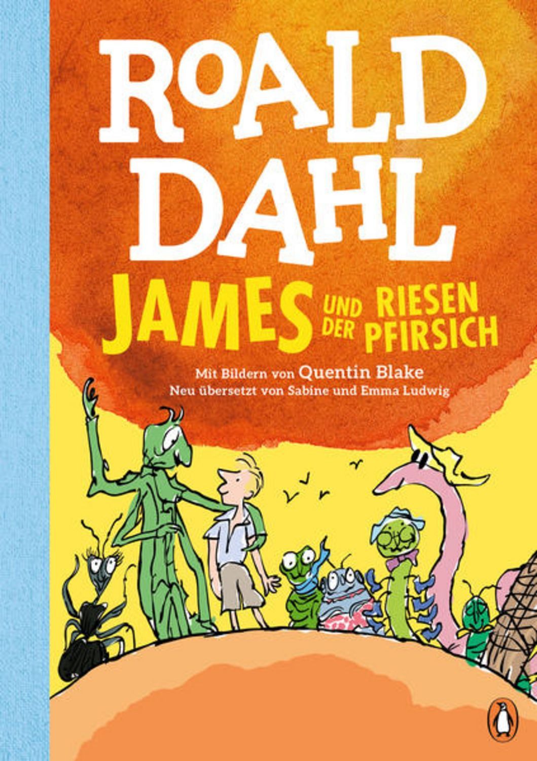 James und der Riesenpfirsich / Roald Dahl