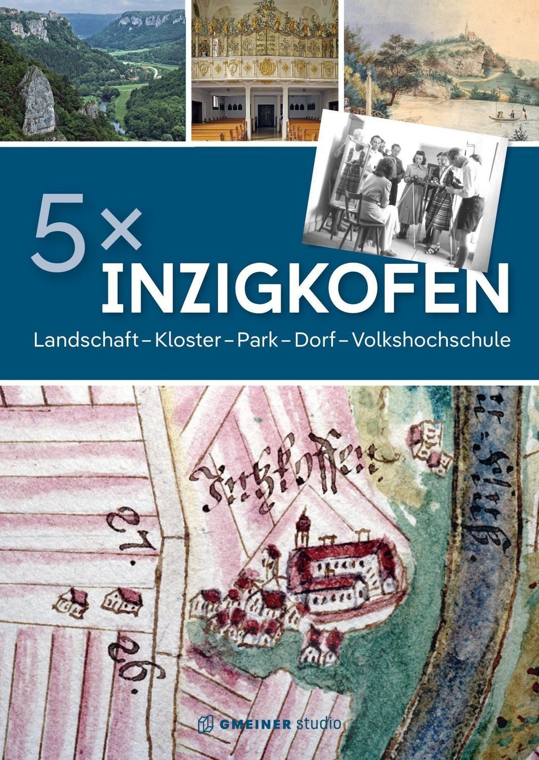 5 x Inzigkofen: Landschaft, Kloster, Park, Dorf, Volkshochschule / diverse