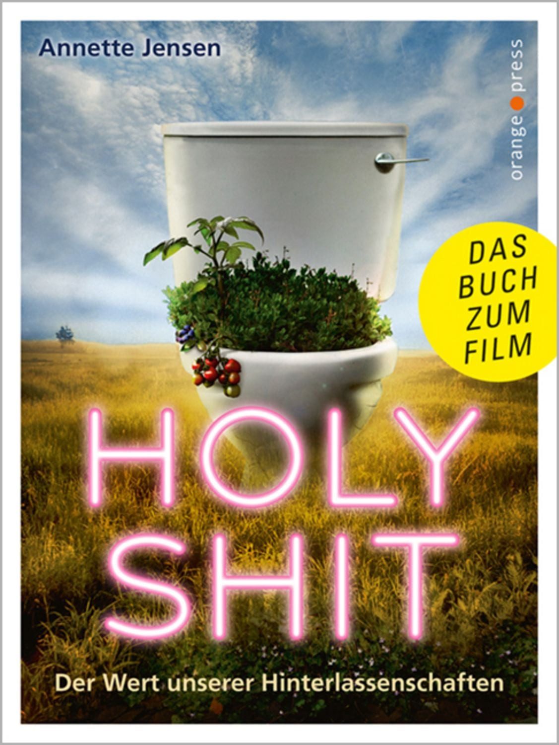 Holy Shit / Annette Jensen, Sina Kamala Kaufmann
