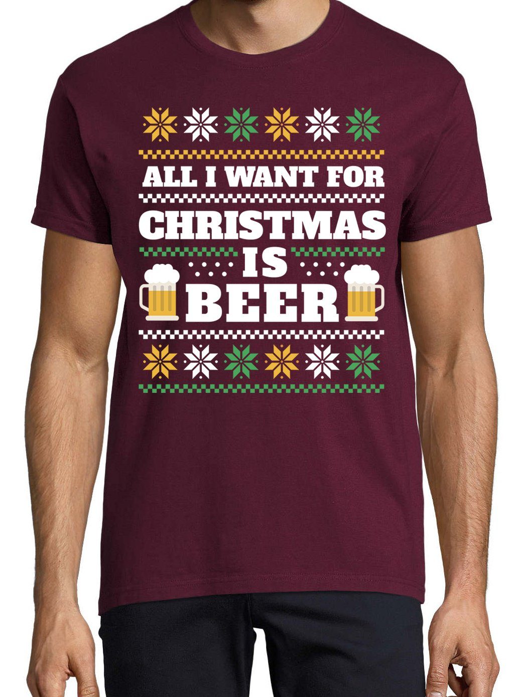 Print-Shirt Youth Spruch WANT IS I CHRISTMAS Weihnachten lustigem ALL Herren Designz BEER mit & Bier Burgund FOR T-Shirt