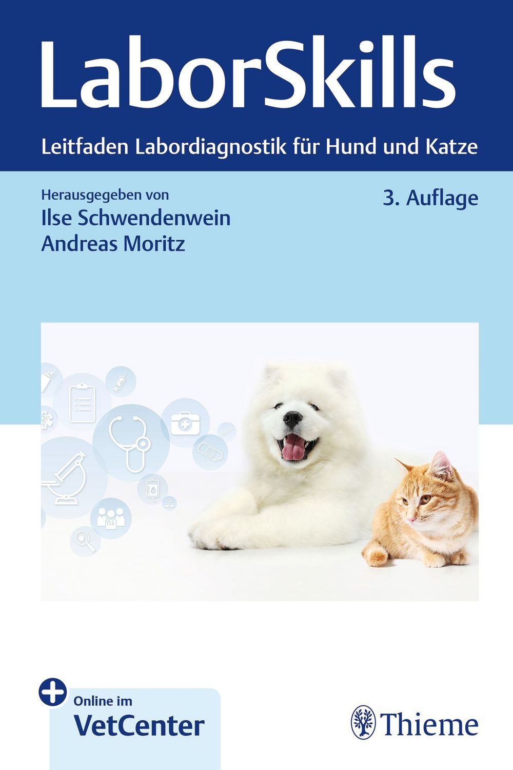 LaborSkills Leitfaden Labordiagnostik für Hund und Katze / diverse