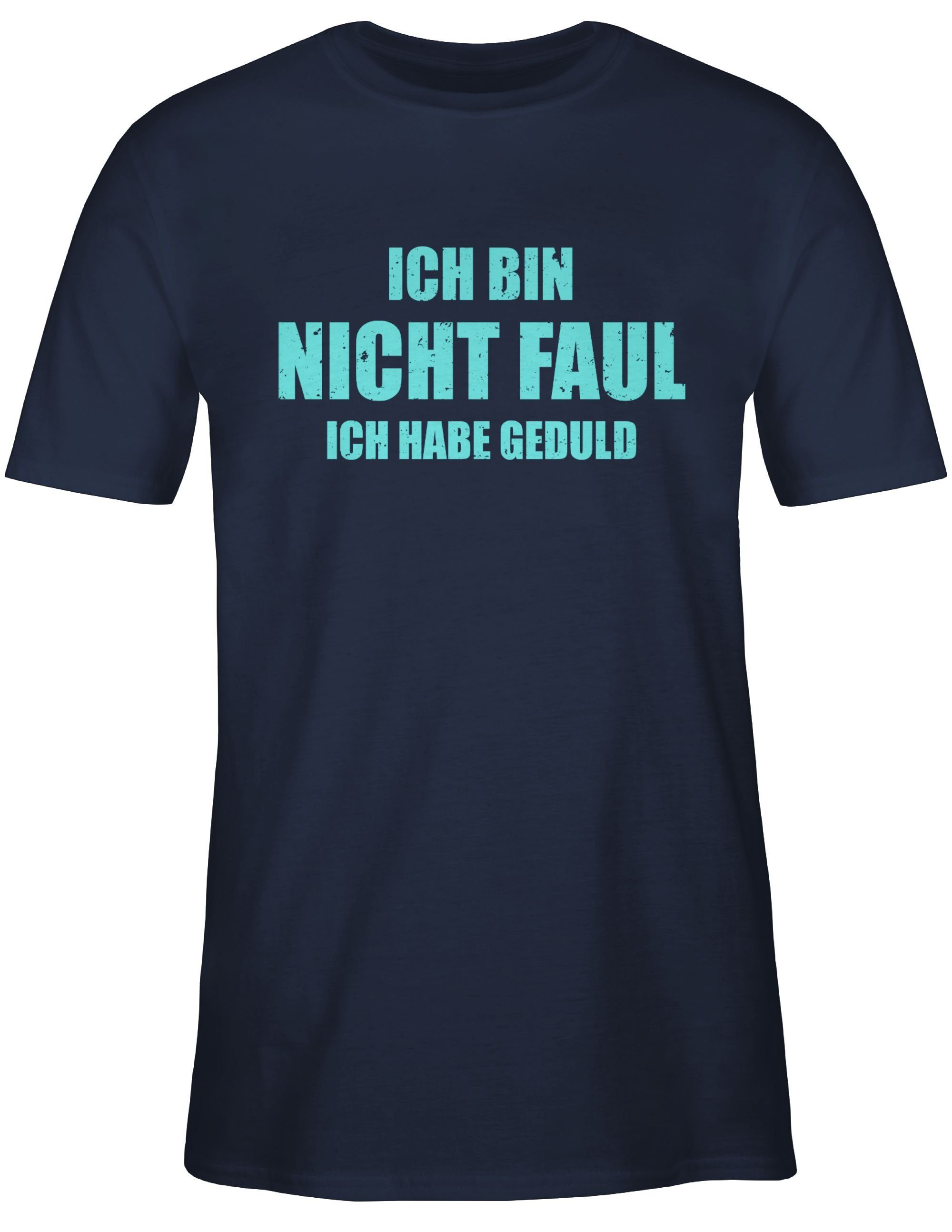 bin Statement Ich Spruch blau Shirtracer Navy faul Sprüche T-Shirt mit Blau 02 nicht