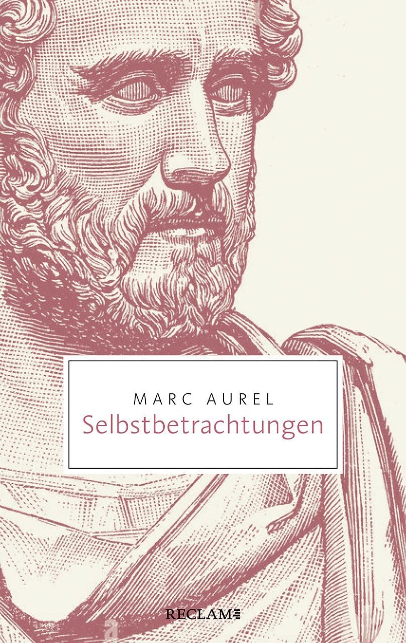 Belletristik Selbstbetrachtungen Marc Aurel