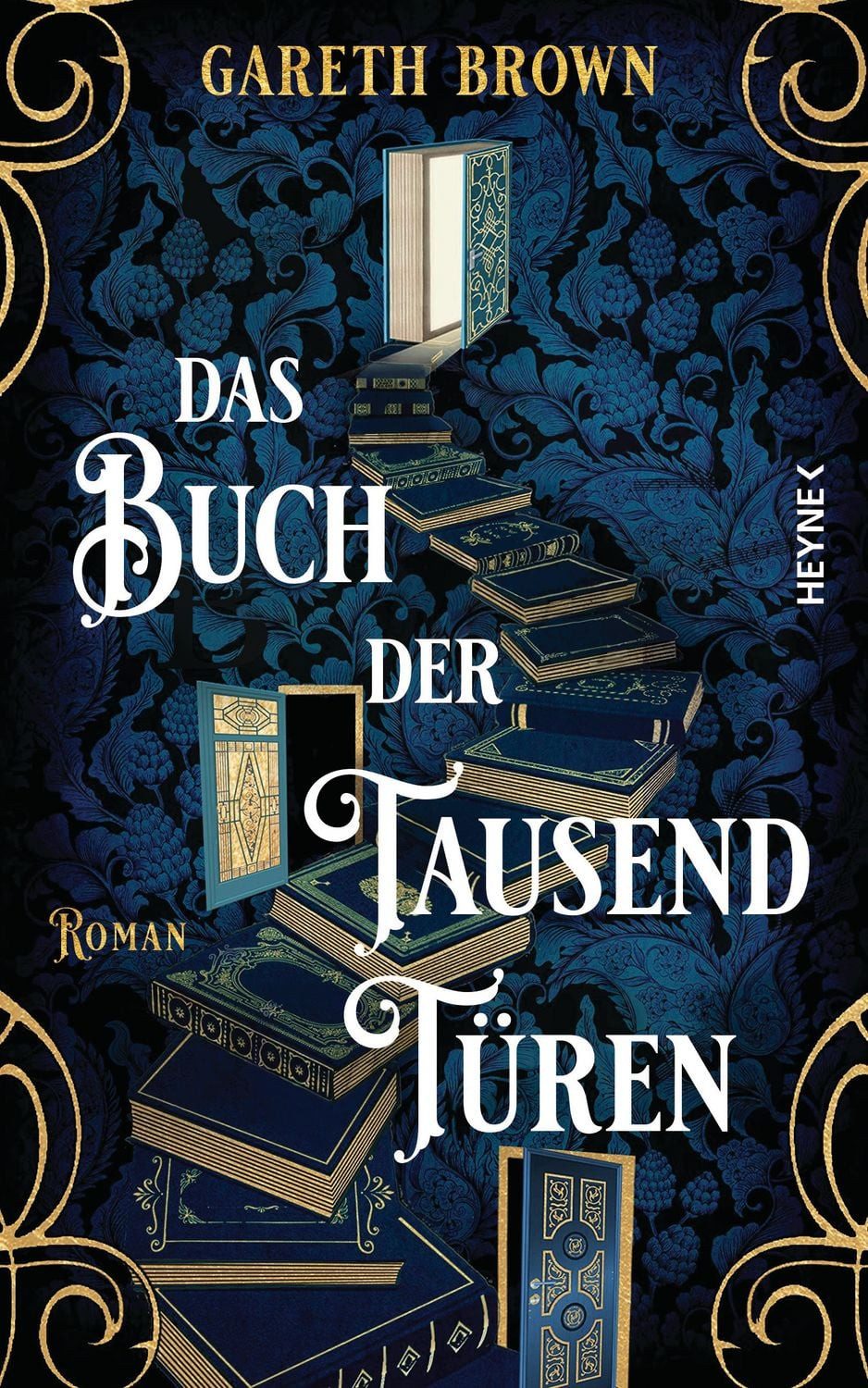 Das Buch der tausend Türen / Gareth Brown