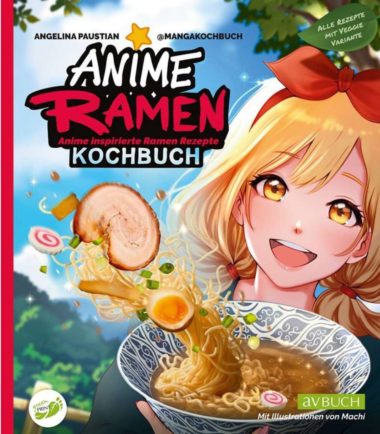 Anime Ramen Kochbuch / Angelina Paustian