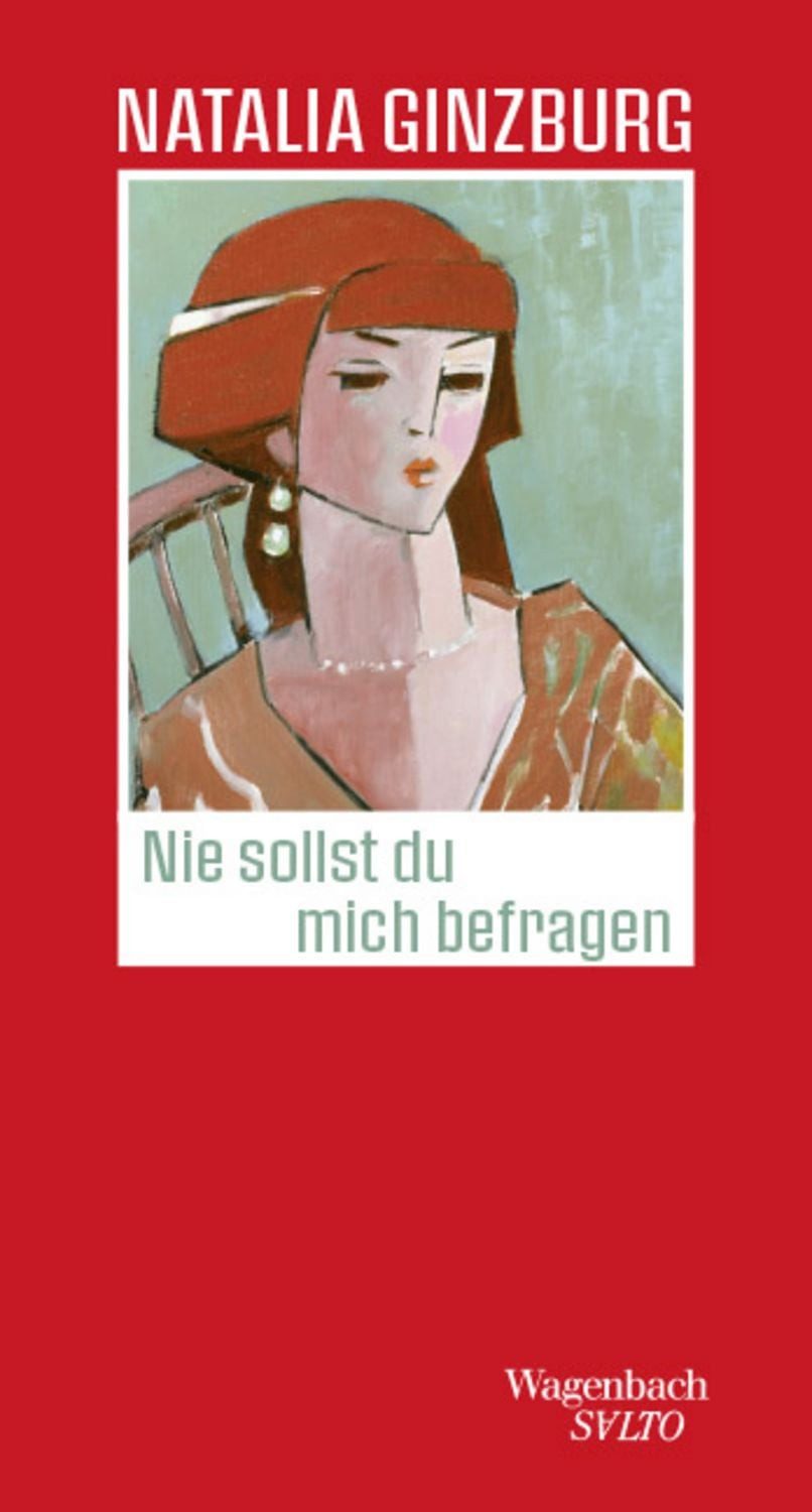Nie sollst Du mich befragen / Natalia Ginzburg