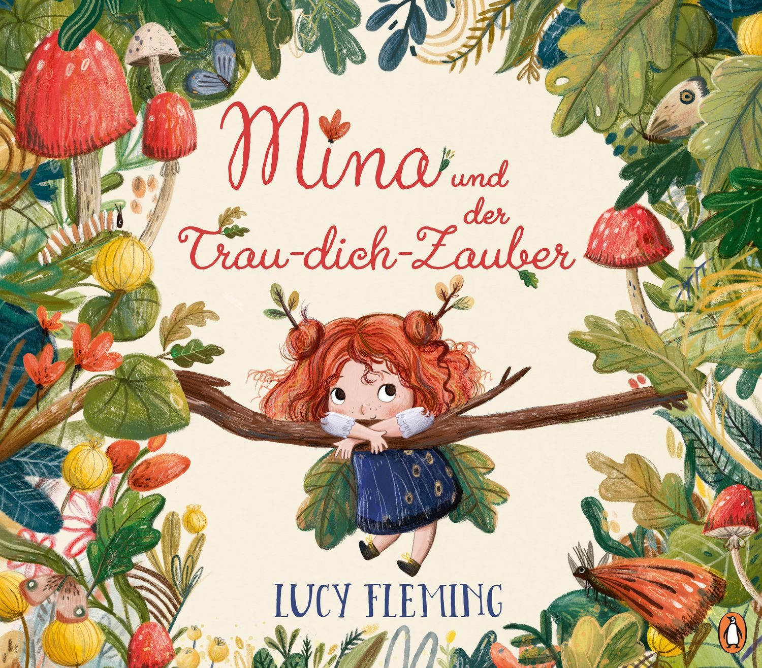 Kinderbuch Mina und der Trau-dich-Zauber Bilderbuch ab 4 Jahren zum Mutmachen - B Lucy Fleming