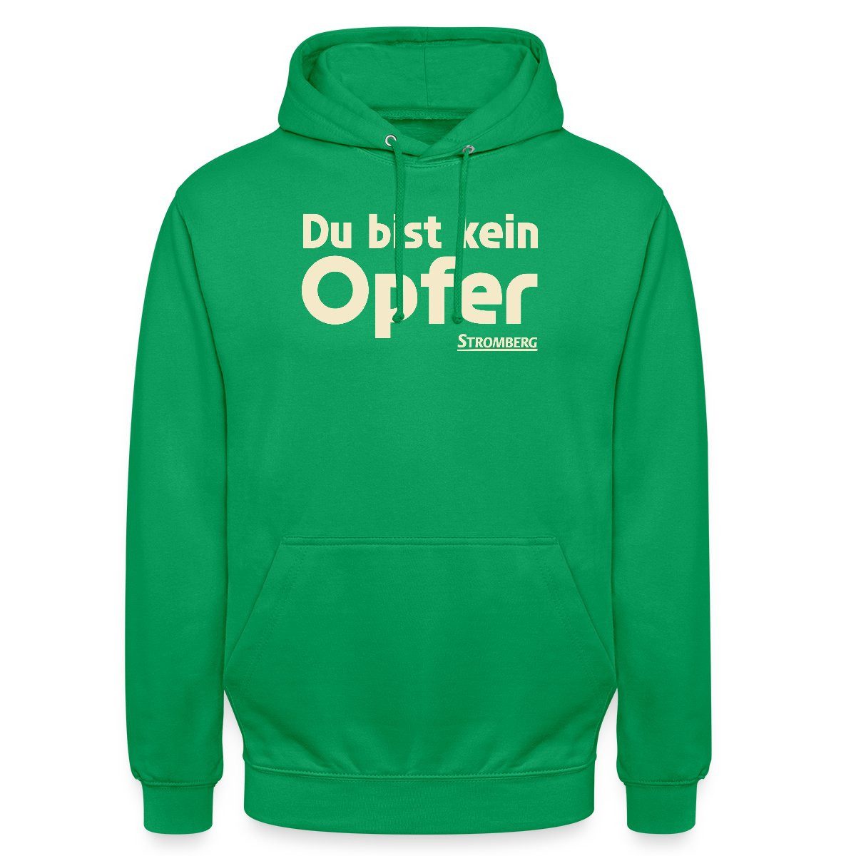 Spreadshirt Hoodie Stromberg Mit Spruch Du Bist Kein Opfer Unisex Hoodie (1-tlg)