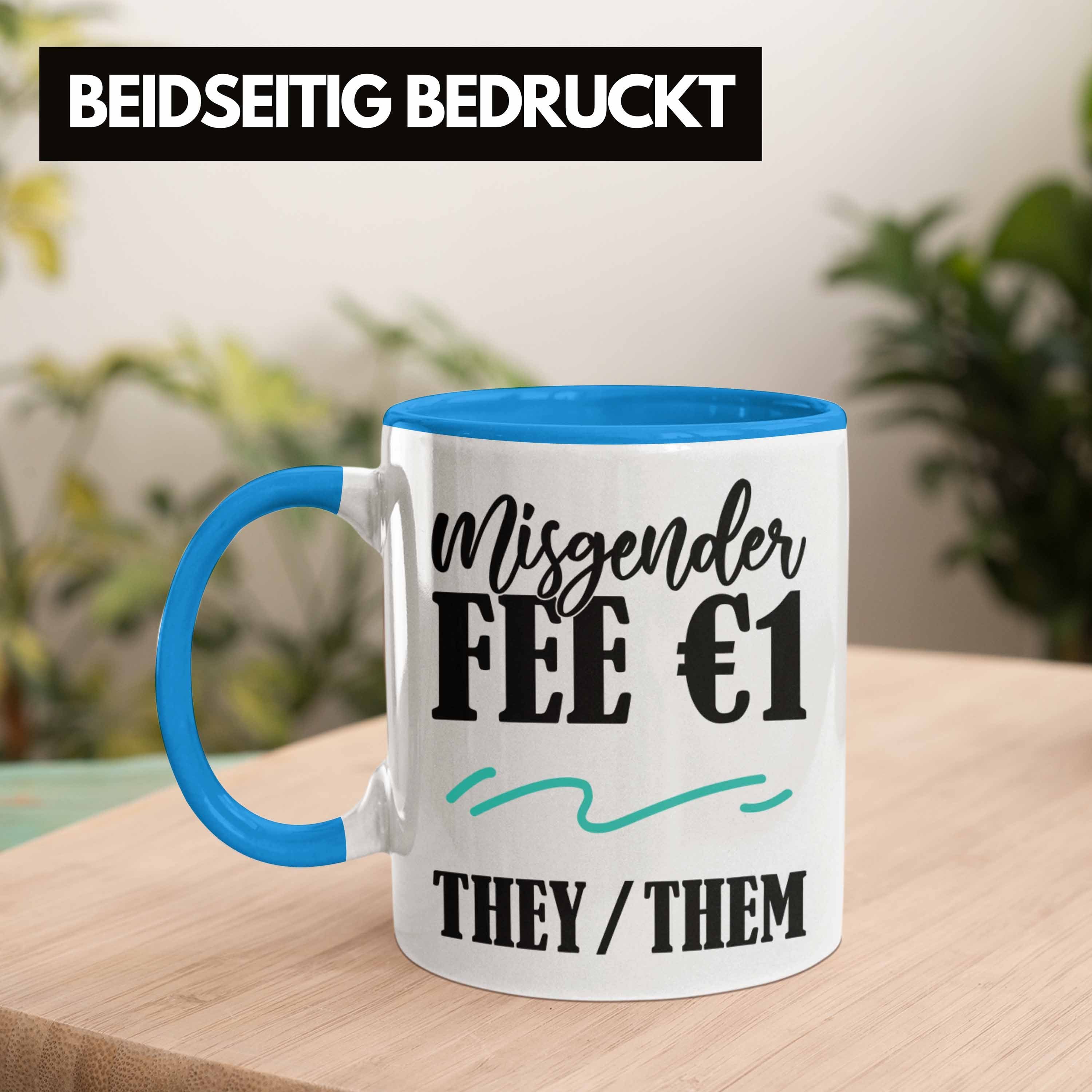 Fee Tasse Tasse Lusti Geschenkidee Trendation They/Them 1€ Transgender Blau LGBTQ Missgender